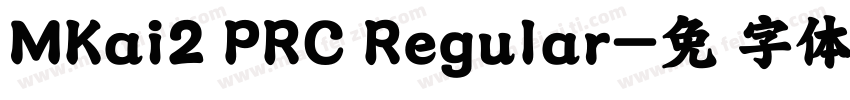 MKai2 PRC Regular字体转换